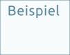 BEISPIELE